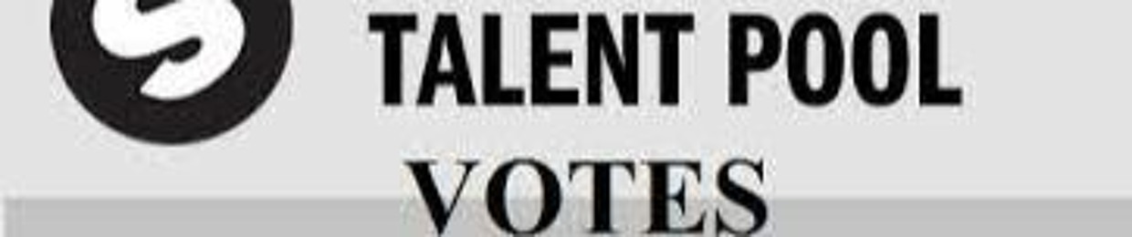 Talent Pool VOTES
