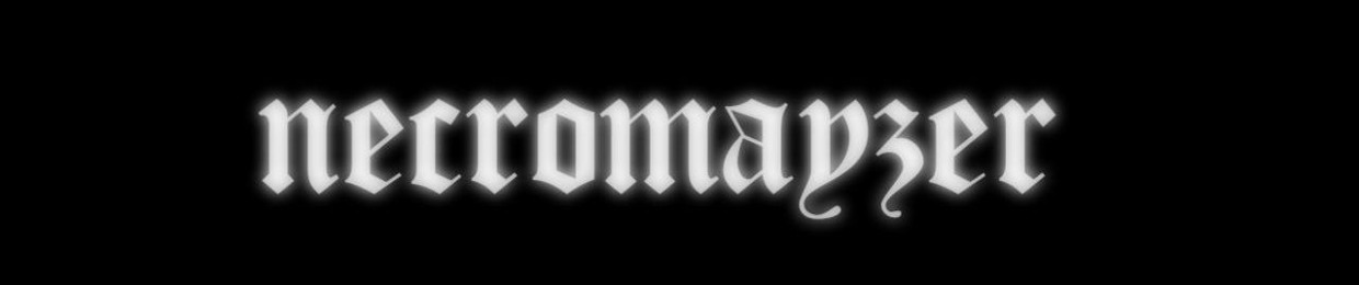 necromayzer