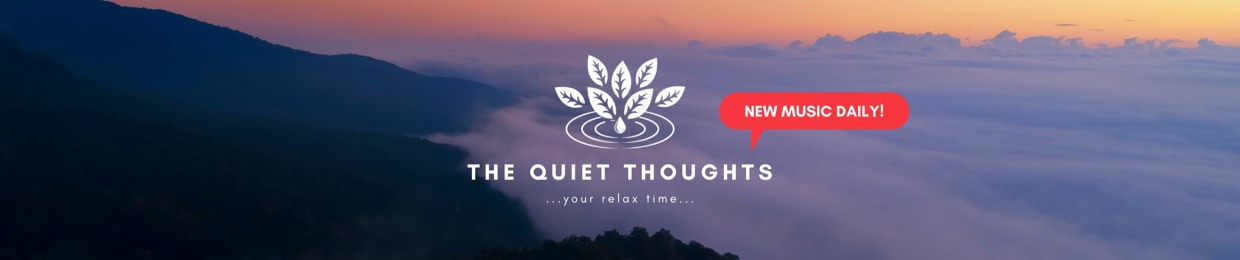 The Quiet Thoughts