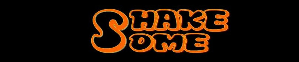 Shakesome