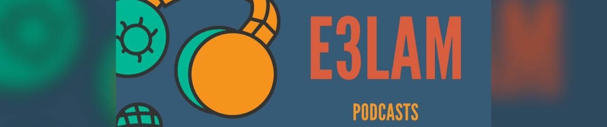 E3lam Podcasts