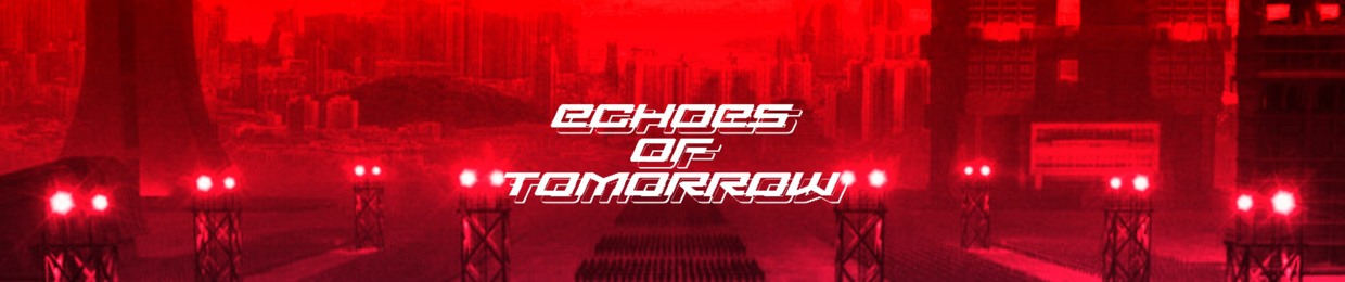 Echoes of Tomorrow