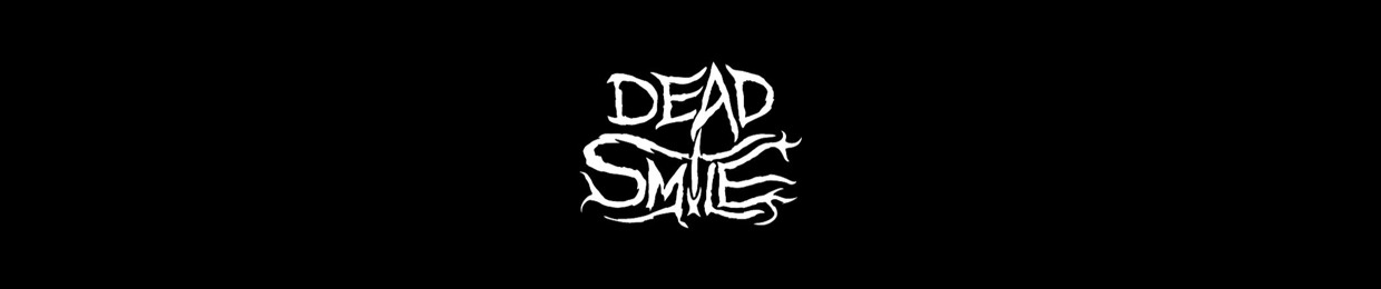 DEAD SM!LE