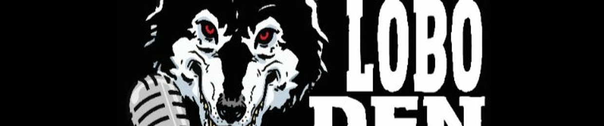 The Lobo Den Podcast