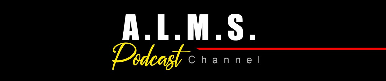 A.L.M.S. Podcast