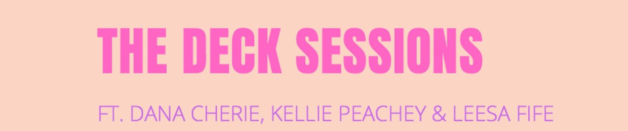The Deck Sessions