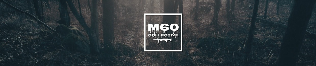 M60 Collective