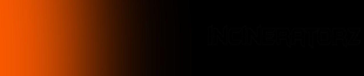 Incineratorz