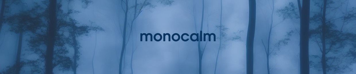 monocalm