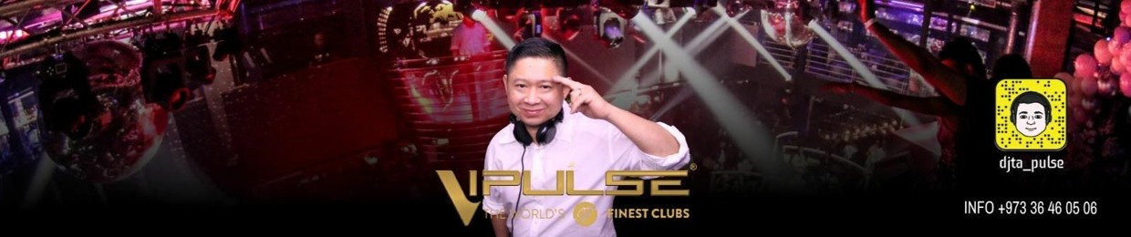 DJ TAH _ PULSE _ BAHRAIN