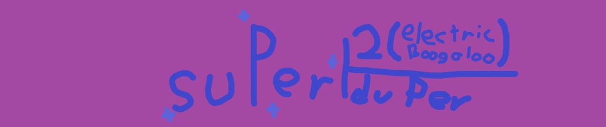 suPerDuPer