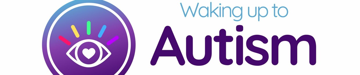 Waking Up To Autism