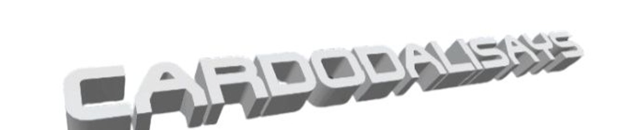 cardodalisays