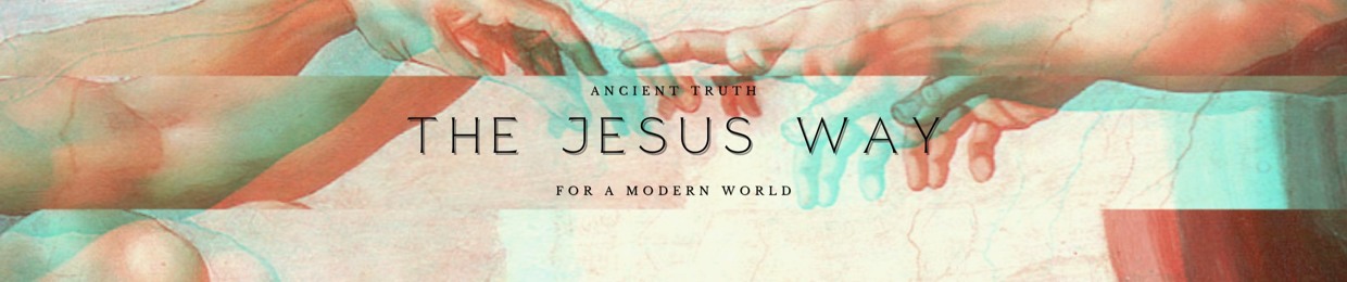 The Jesus Way Podcast