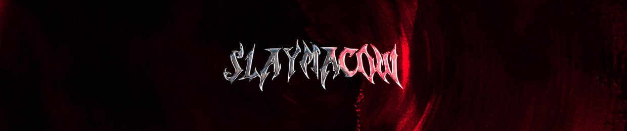 Slaymacow