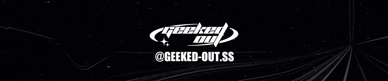 GEEKED-OUT.SS