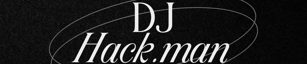 DJ HACK.MAN