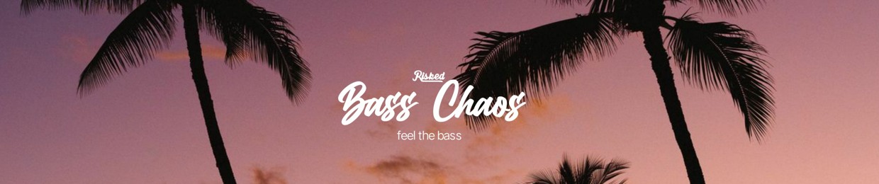 Bass Chaos