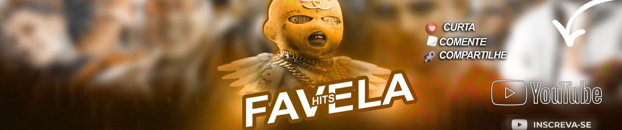 FAVELA HITS  segue familia  彡 ♘