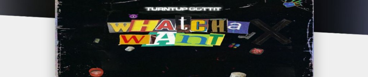 Turntup Gottit