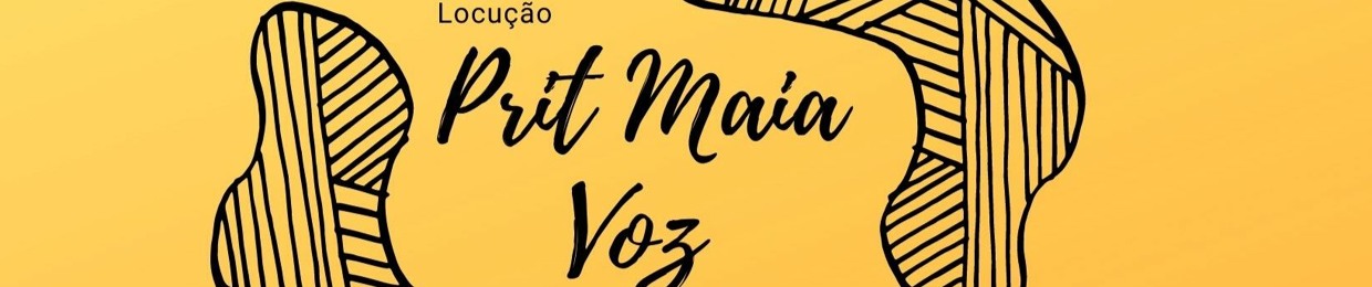 Prit Maia Voz