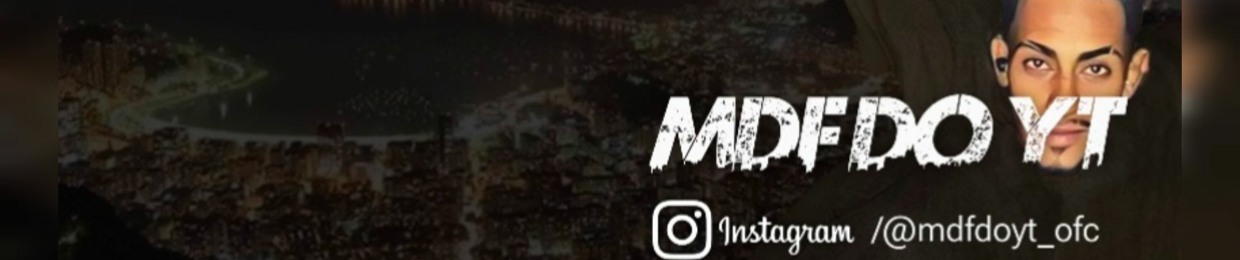 MDF DO YT 🤬