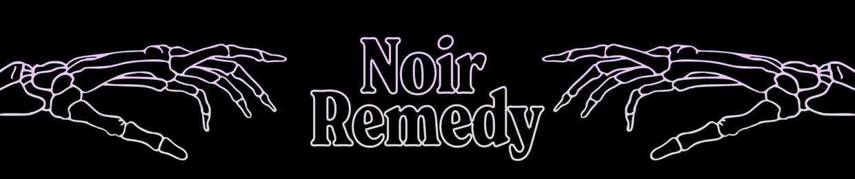Noir Remedy