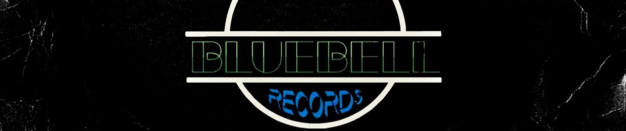 Bluebell Records