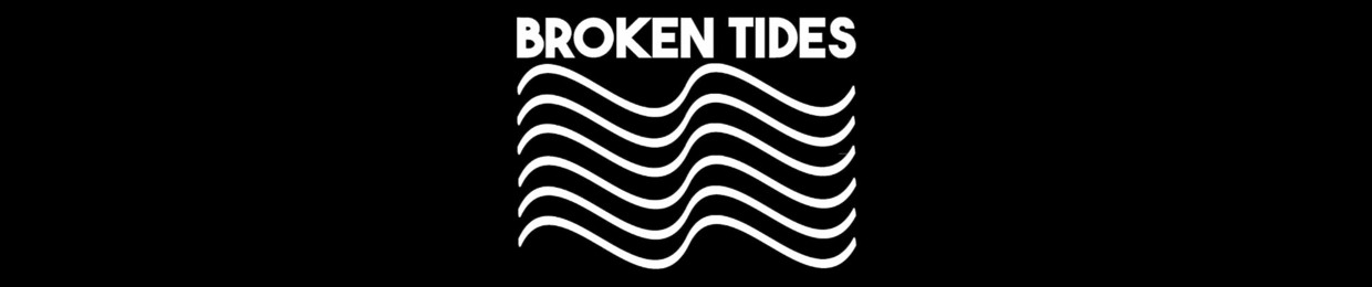Broken Tides