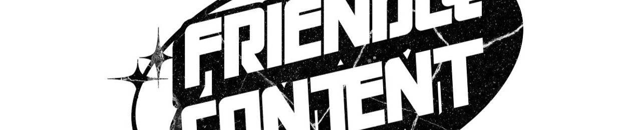 friendlycontent