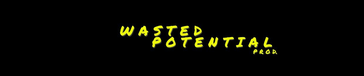 Wasted Potential prod.