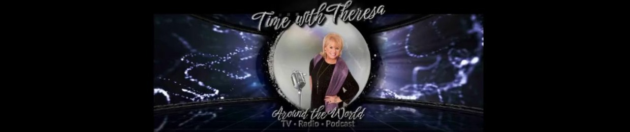 Time With Theresa Around The World