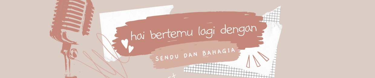 Sendu dan Bahagia