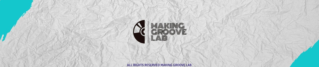 Making Groove Lab
