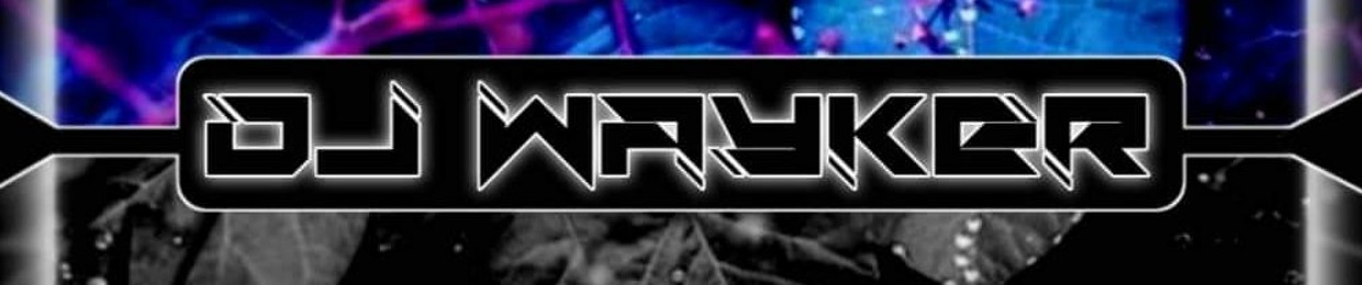 DJ WAYKER