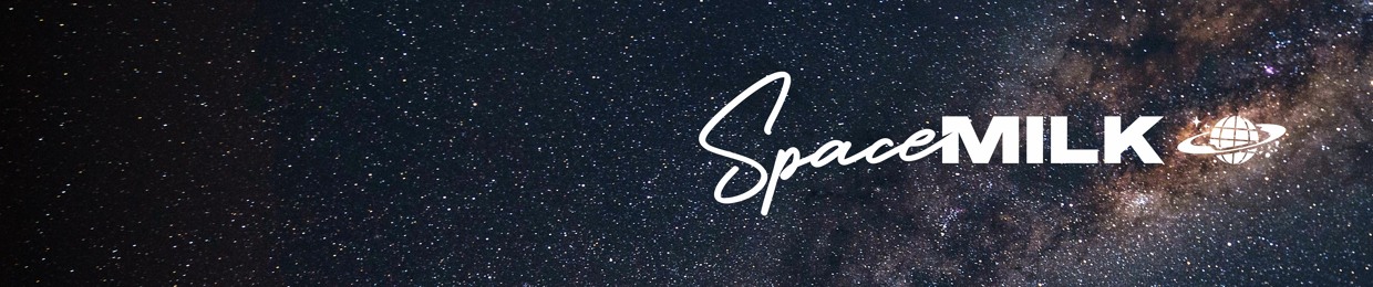 SPACE MILK