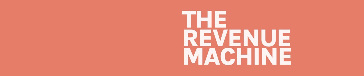 The Revenue Machine