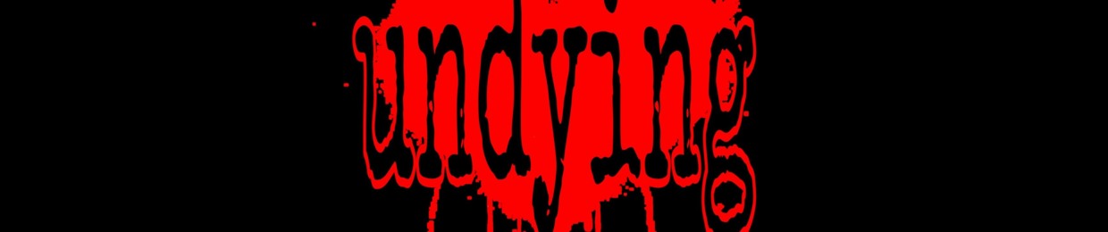 #undying