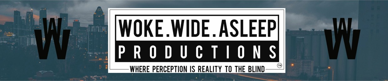 Woke Wide Asleep Productions