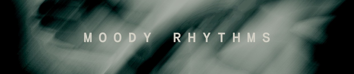 Moody Rhythms