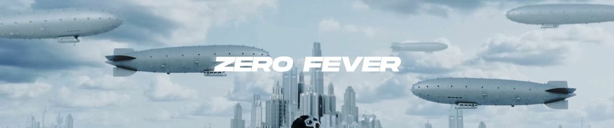 ZERO FEVER