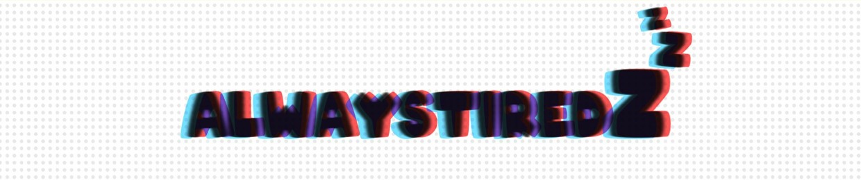 alwaystiredZ