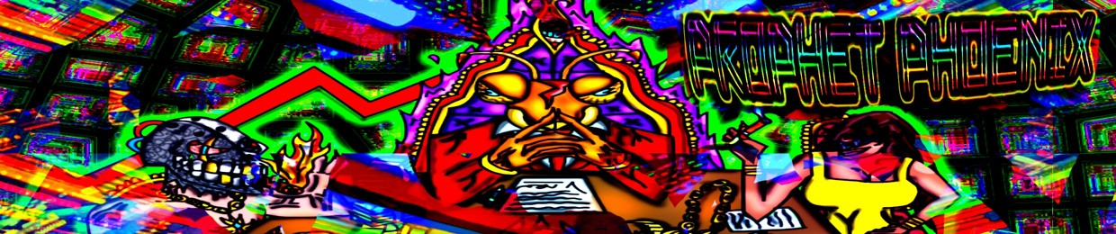 Prophet Phoenix ♫