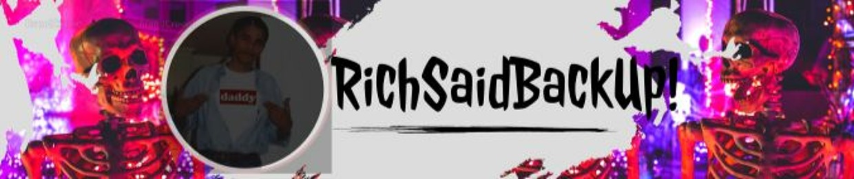 RichSaidBackUp