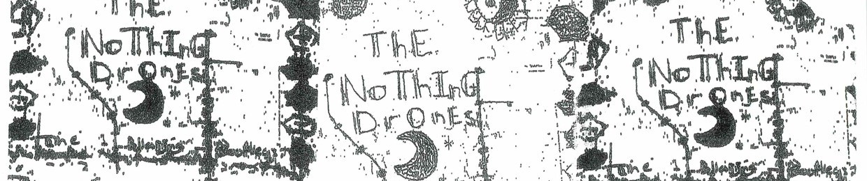 ThE NoThInG DrOnEs Website One