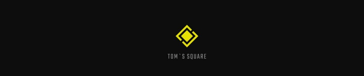 Tom`s Square