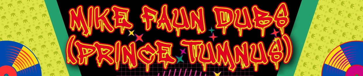 MIKE FAUN DUBS