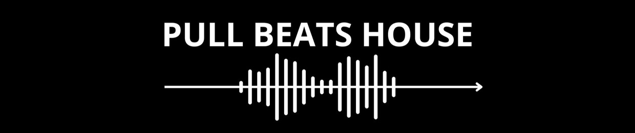 Pull Beats House