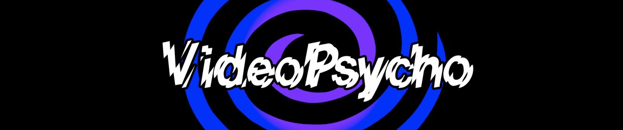 VideoPsycho