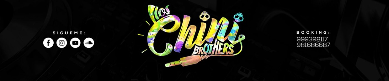 Los Chini Brothers 4
